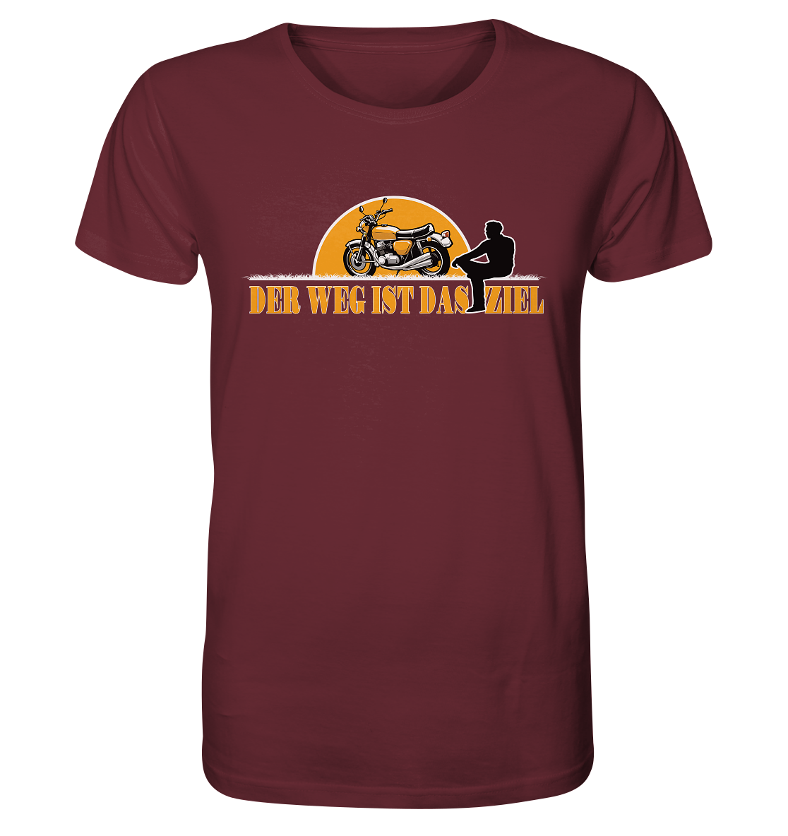 Der Weg ist das Ziel - Spruch für Biker - Organic Shirt