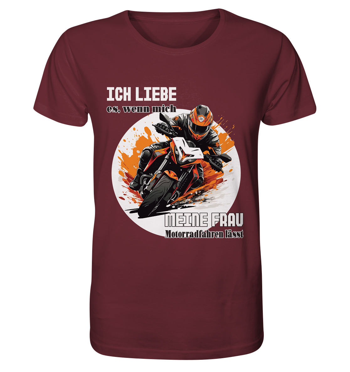 Ich liebe meine Frau - lustiger Biker Spruch - Organic Shirt