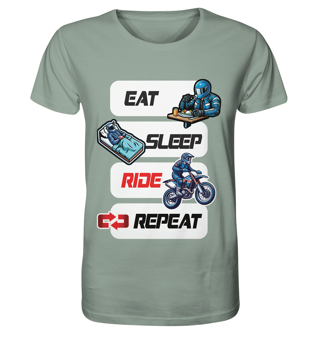 Eat Sleep Ride Repeat - lustiger Biker Spruch Motocross - Organic Shirt