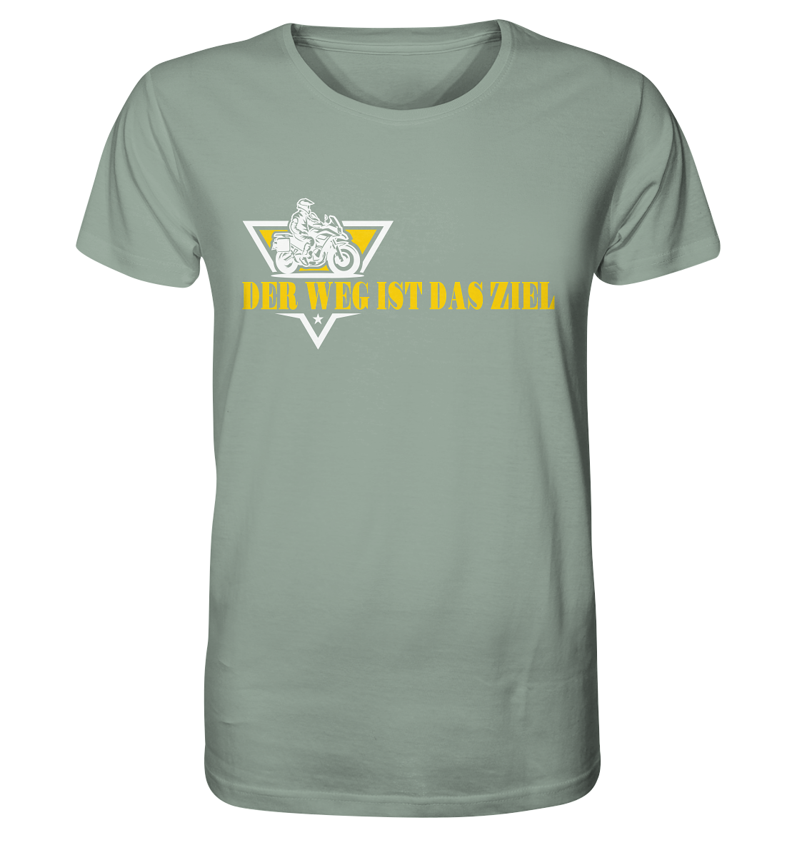 Der Weg ist das Ziel - Spruch für Biker - Organic Shirt