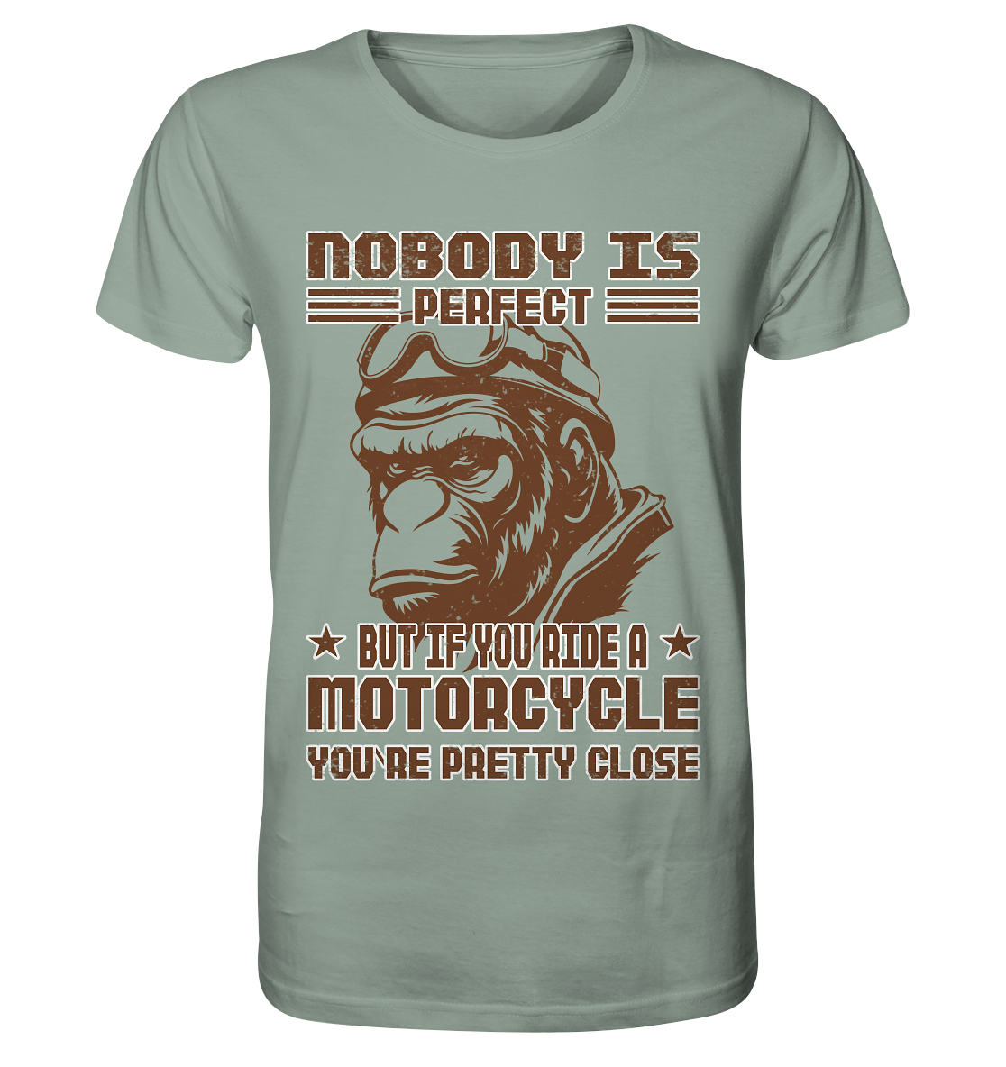 Nobody is Perfect - Motorcycle - Organic Shirt