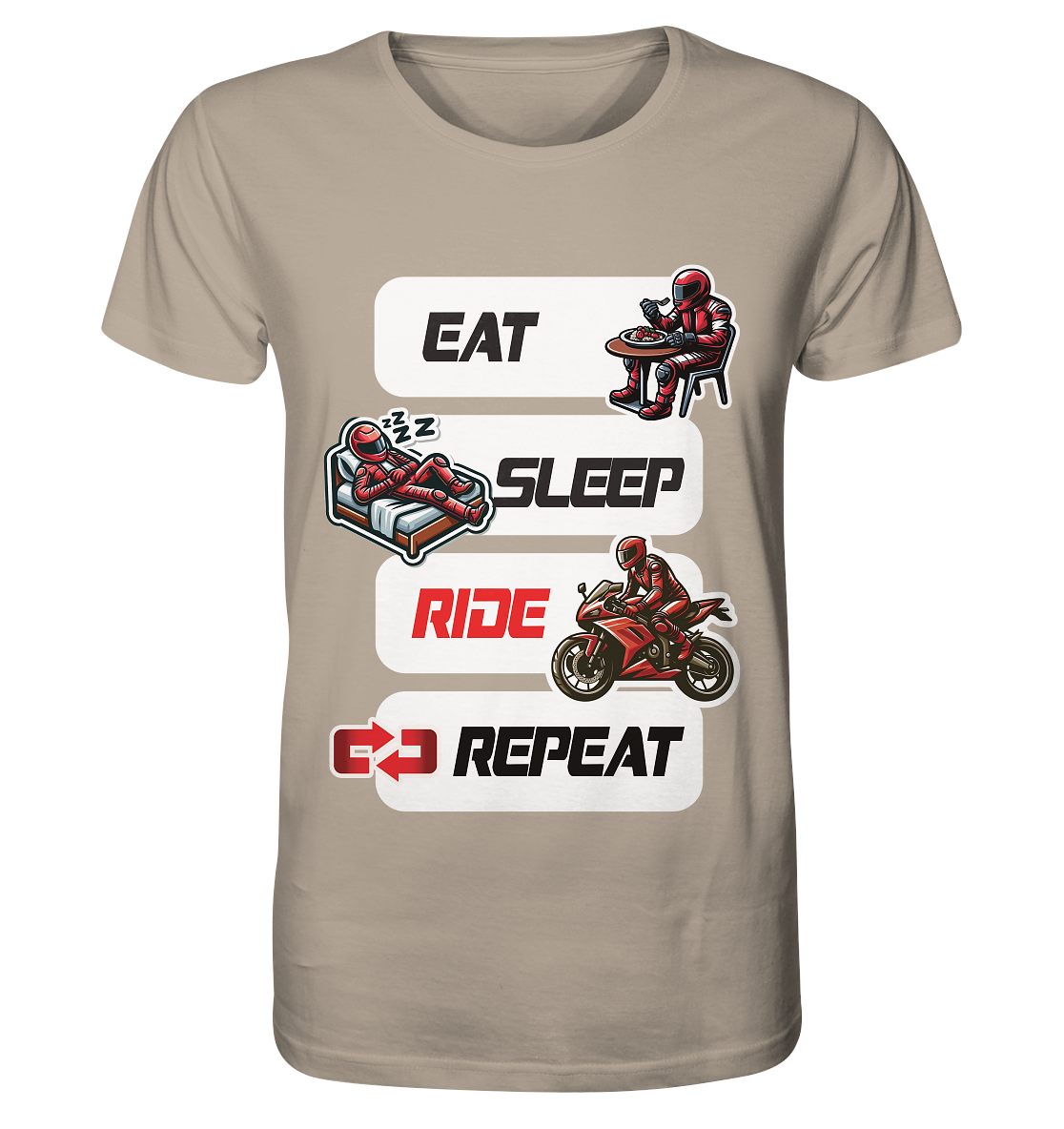 Eat Sleep Ride Repeat - lustiger Biker Spruch - Organic Shirt
