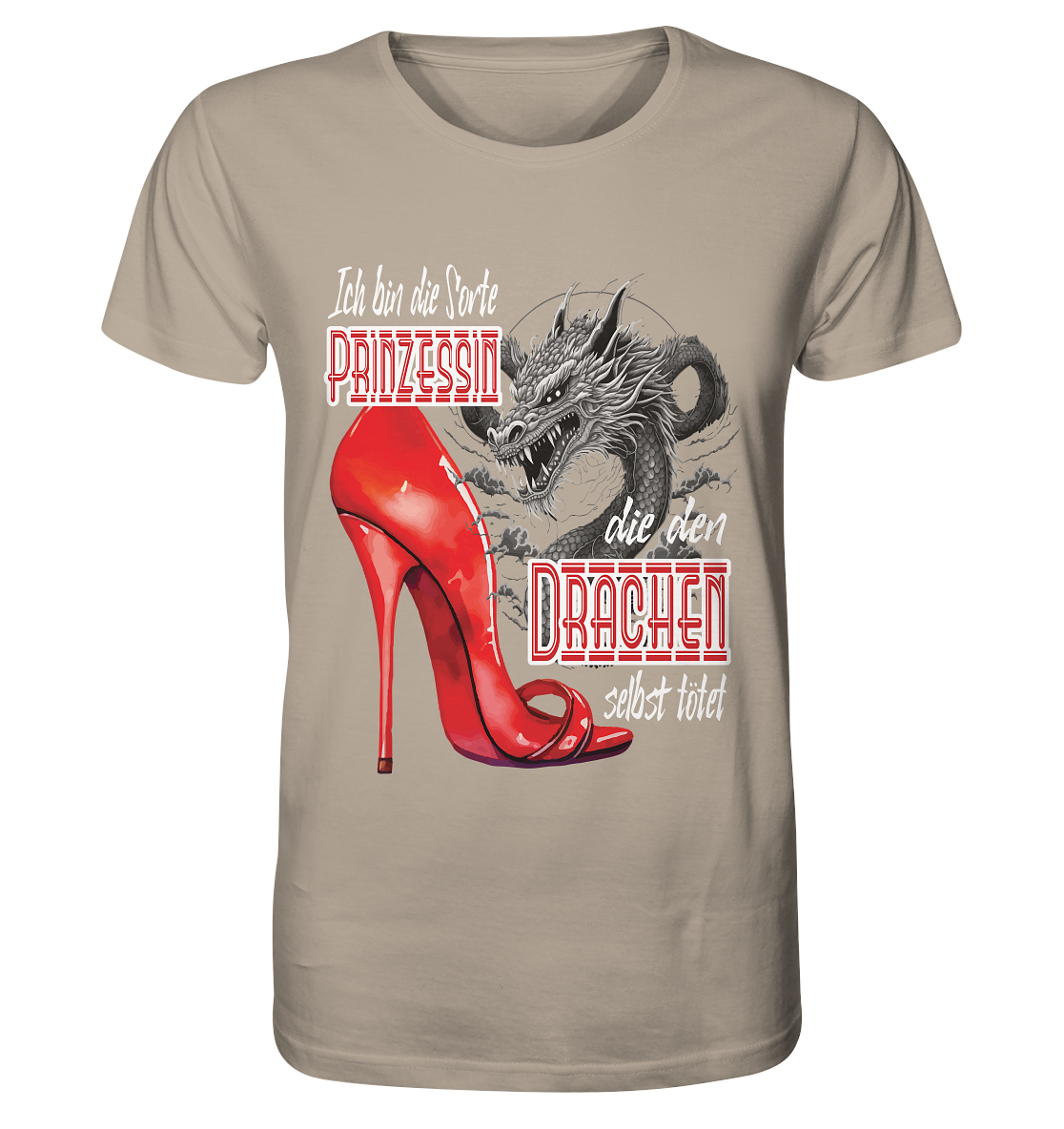 Prinzessin - die den Drachen tötet High Heel - Organic Shirt
