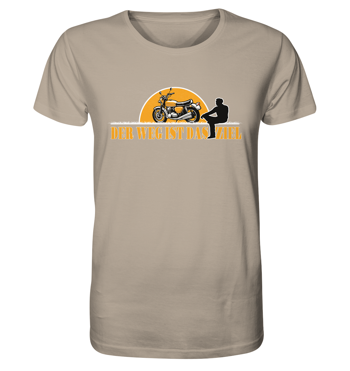 Der Weg ist das Ziel - Spruch für Biker - Organic Shirt