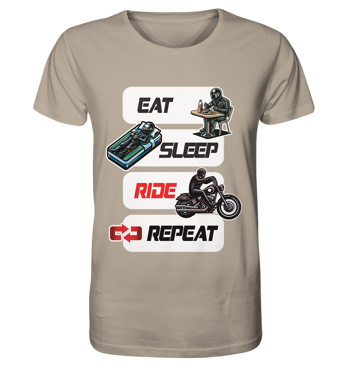 Eat Sleep Ride Repeat - lustiger Biker Spruch Chopper - Organic Shirt
