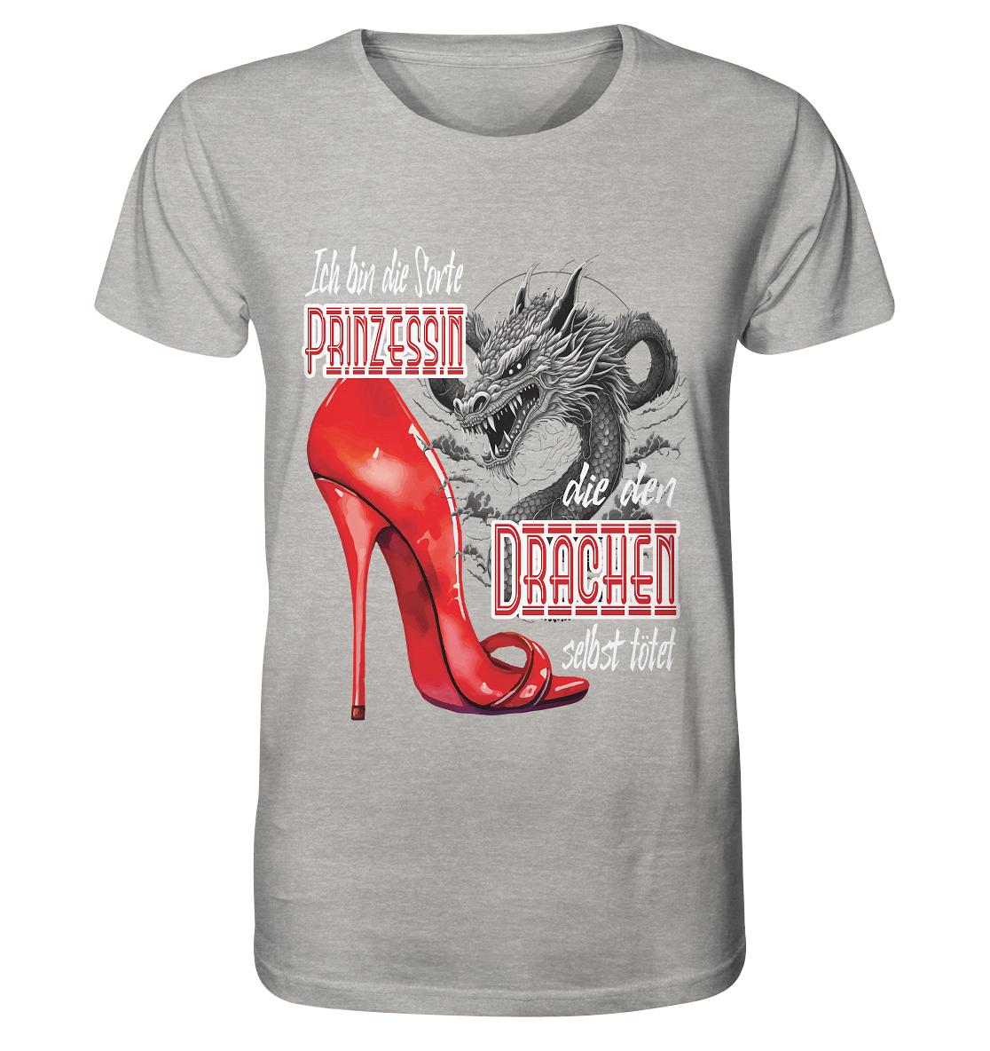 Prinzessin - die den Drachen tötet High Heel - Organic Shirt