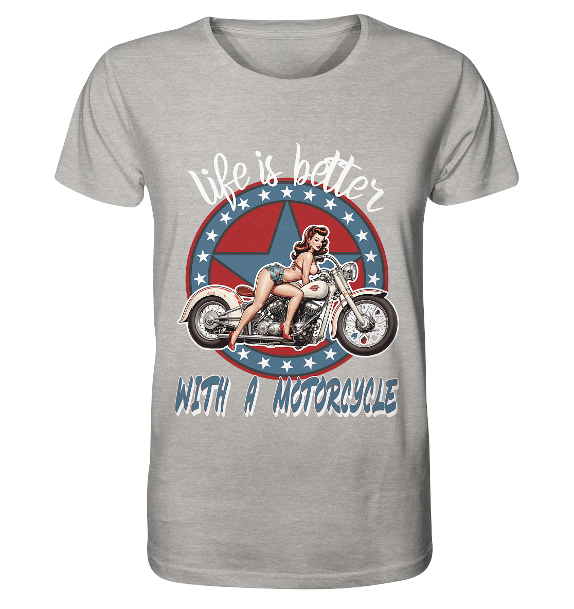 life is better with a motorcycle - Retro Design I - Organic Shirt