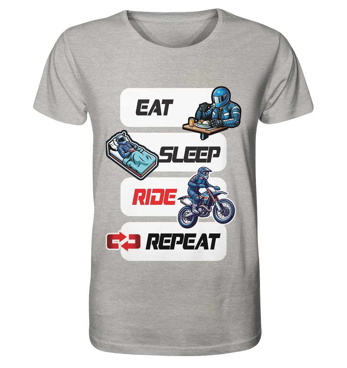 Eat Sleep Ride Repeat - lustiger Biker Spruch Motocross - Organic Shirt