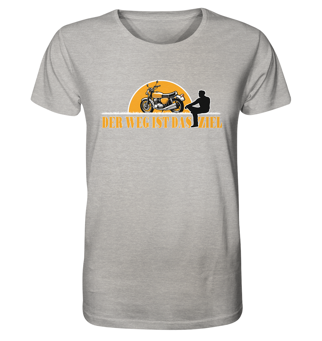Der Weg ist das Ziel - Spruch für Biker - Organic Shirt