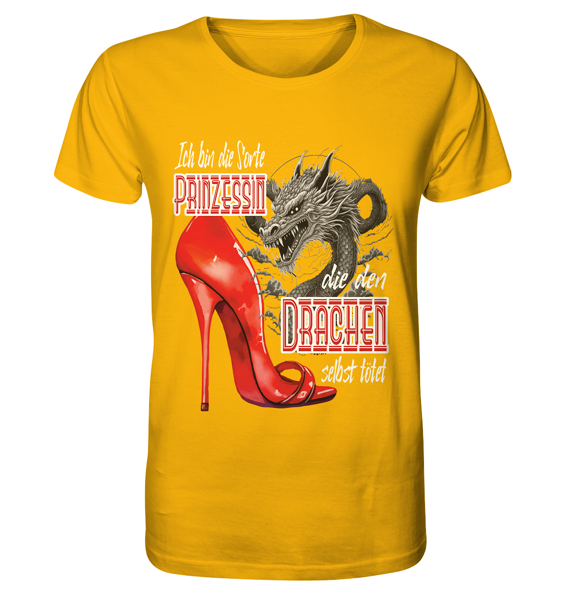 Prinzessin - die den Drachen tötet High Heel - Organic Shirt