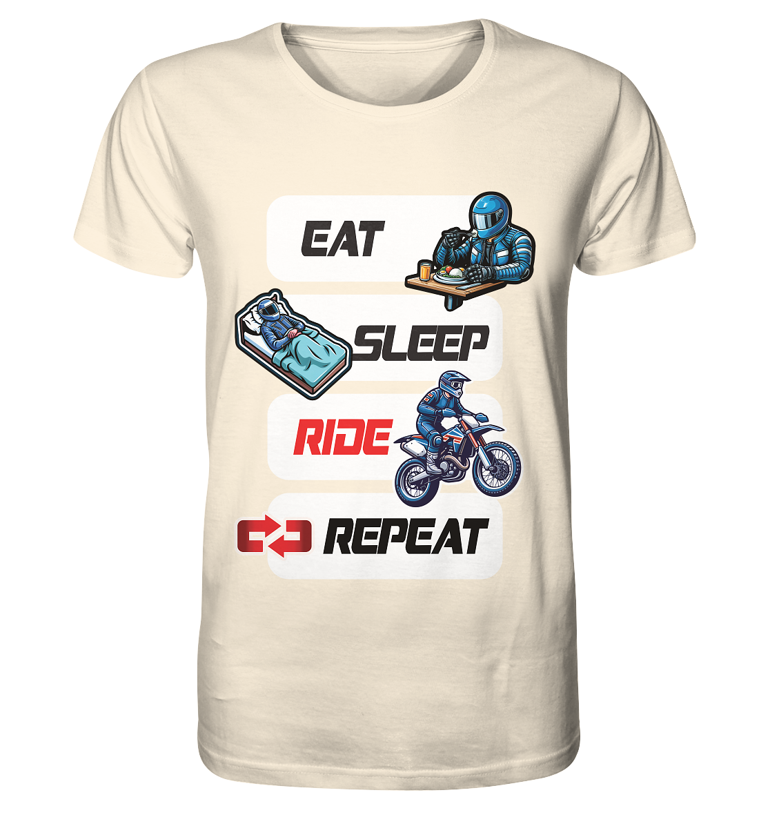 Eat Sleep Ride Repeat - lustiger Biker Spruch Motocross - Organic Shirt