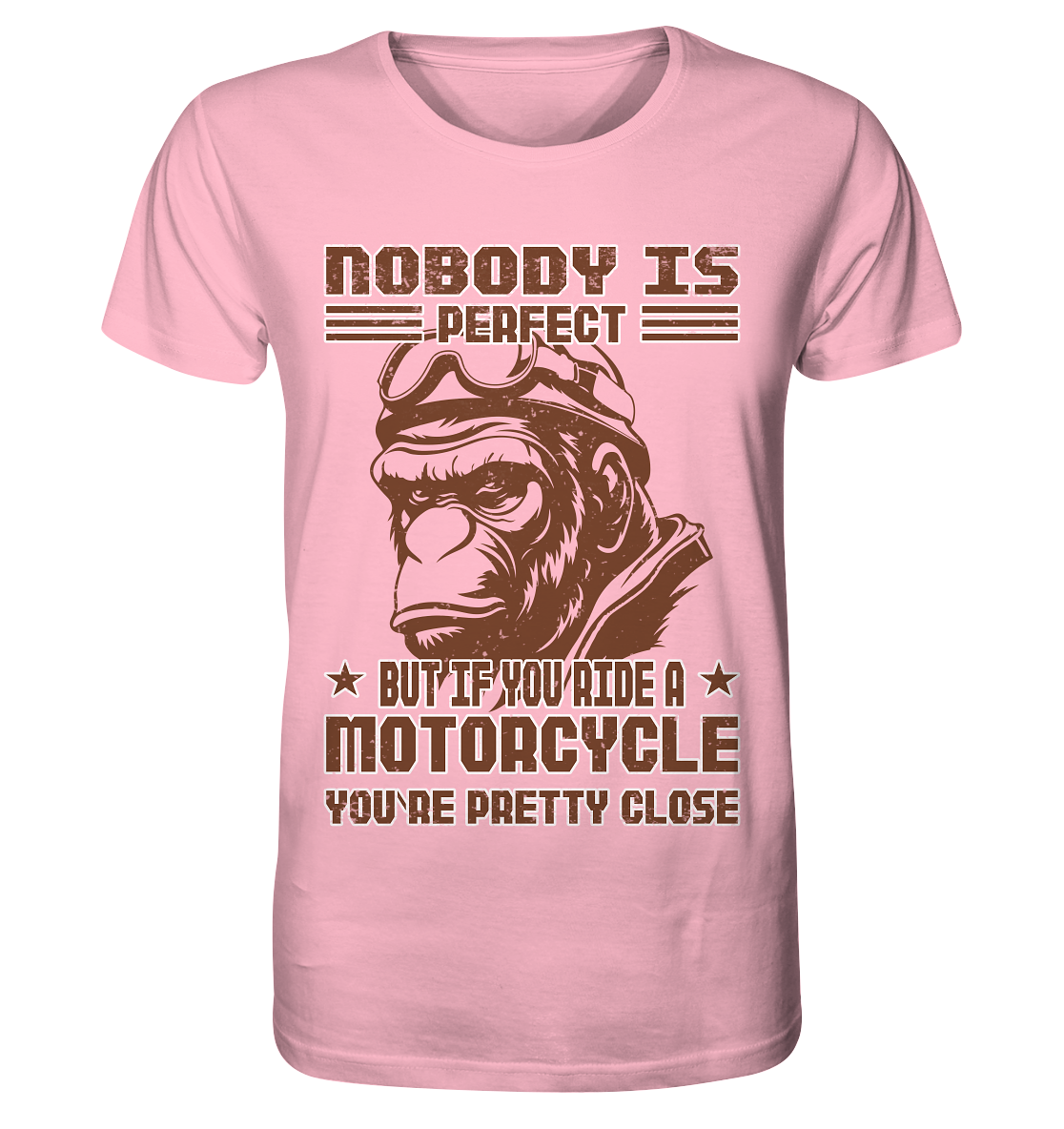 Nobody is Perfect - Motorcycle - Organic Shirt