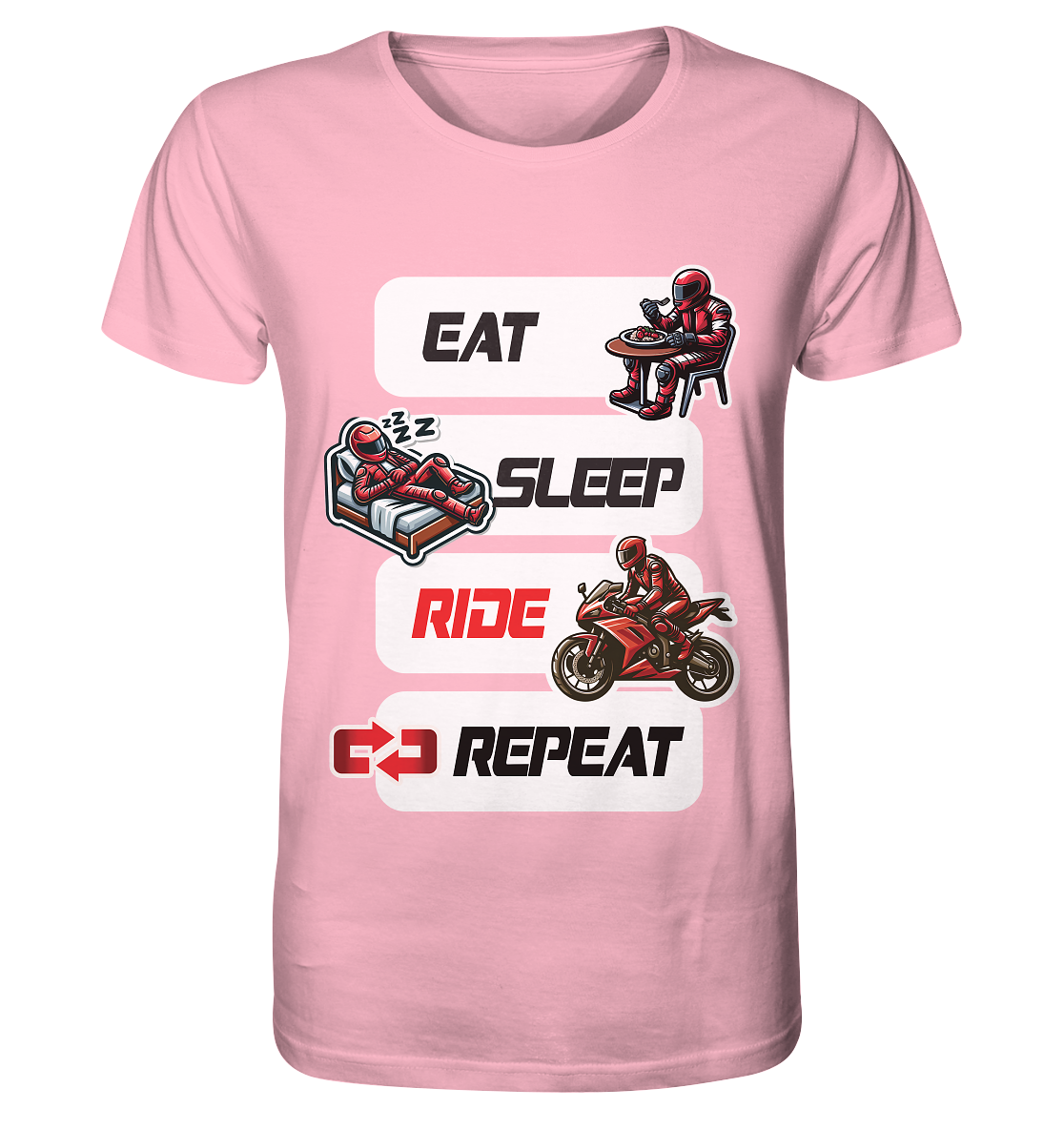 Eat Sleep Ride Repeat - lustiger Biker Spruch - Organic Shirt
