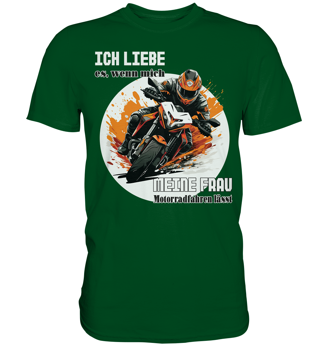 Ich liebe meine Frau - lustiger Biker Spruch - Premium Shirt
