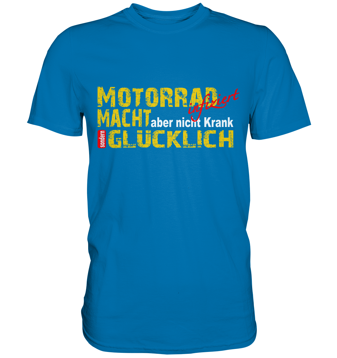 Motorrad macht Glücklich - Premium Shirt
