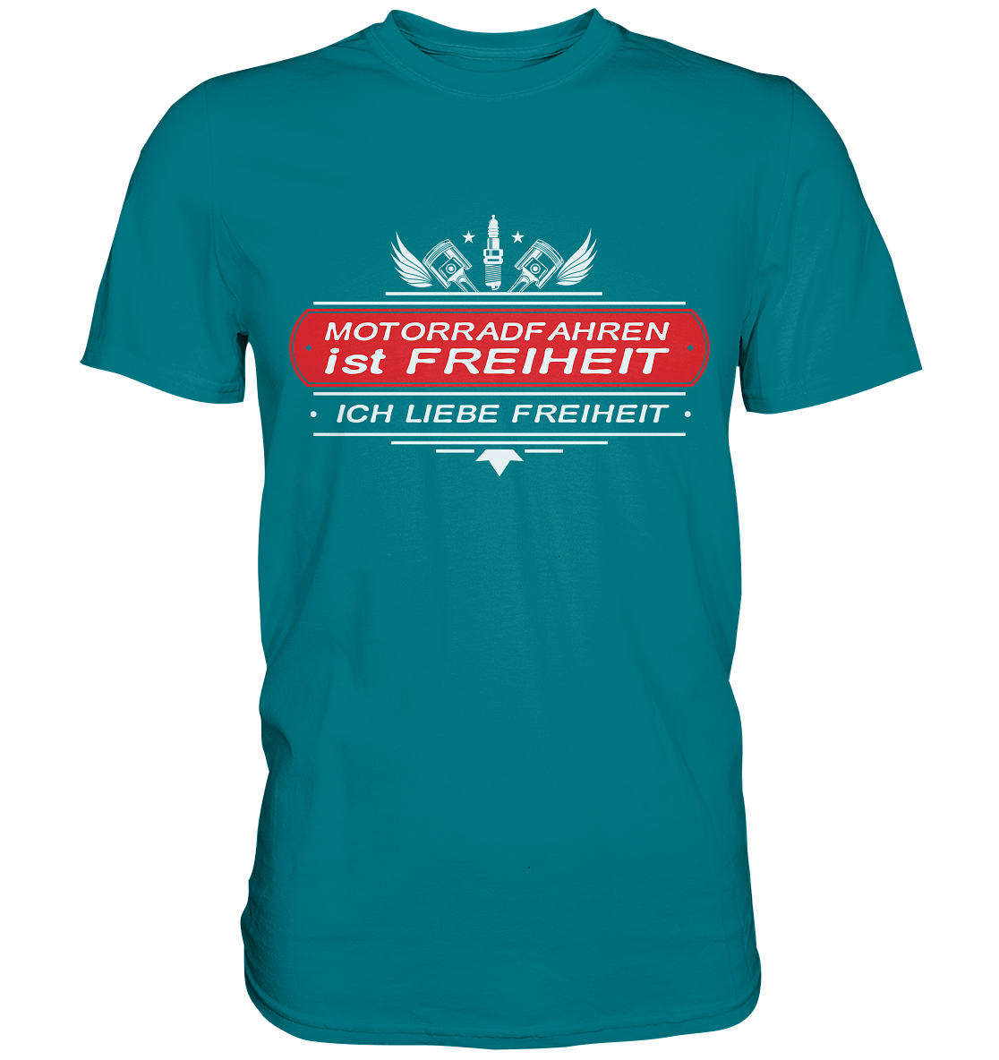 Motorradfahren ist Freiheit - Biker Spruch - Premium Shirt