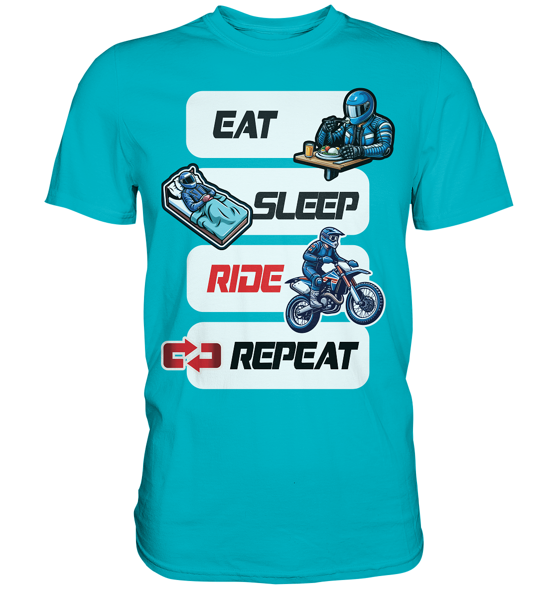 Eat Sleep Ride Repeat - lustiger Biker Spruch Motocross - Premium Shirt