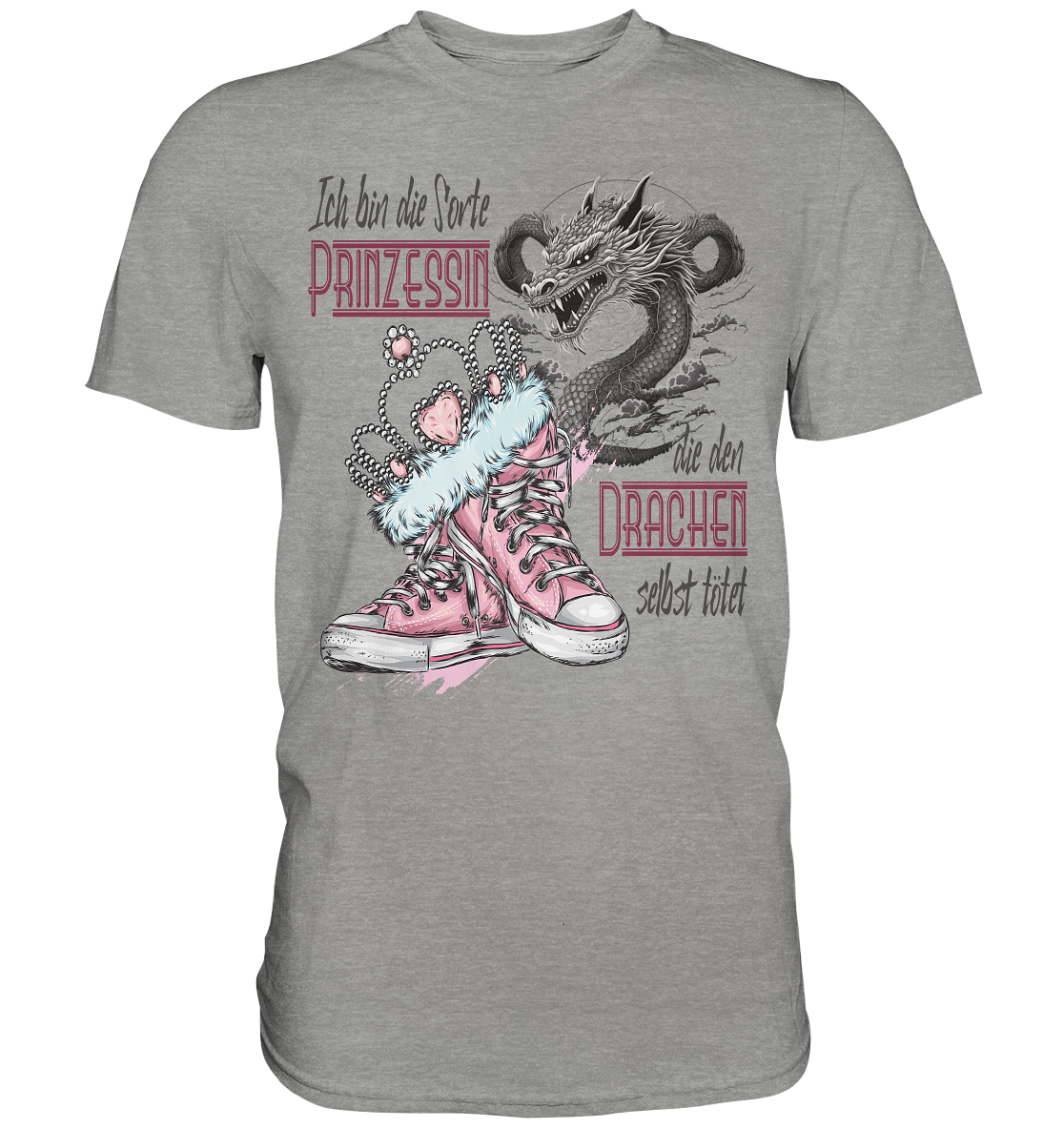 Prinzessin - die den Drachen selbst tötet - Premium Shirt