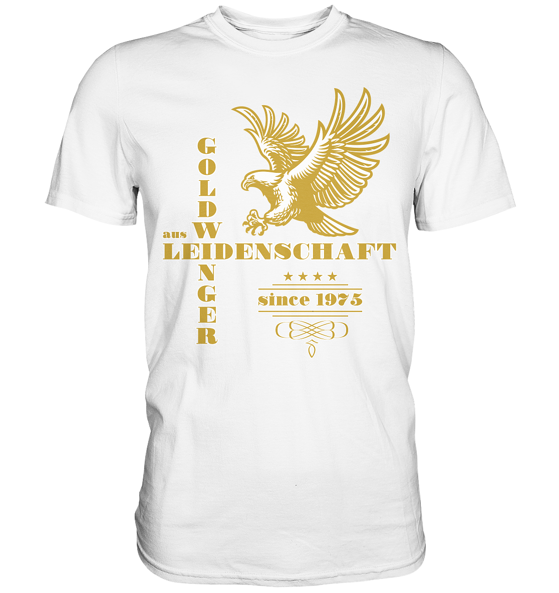 Goldwinger aus Leidenschaft seit 1975 - Premium Shirt