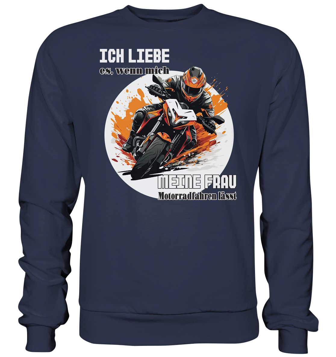Ich liebe meine Frau - lustiger Biker Spruch - Premium Sweatshirt