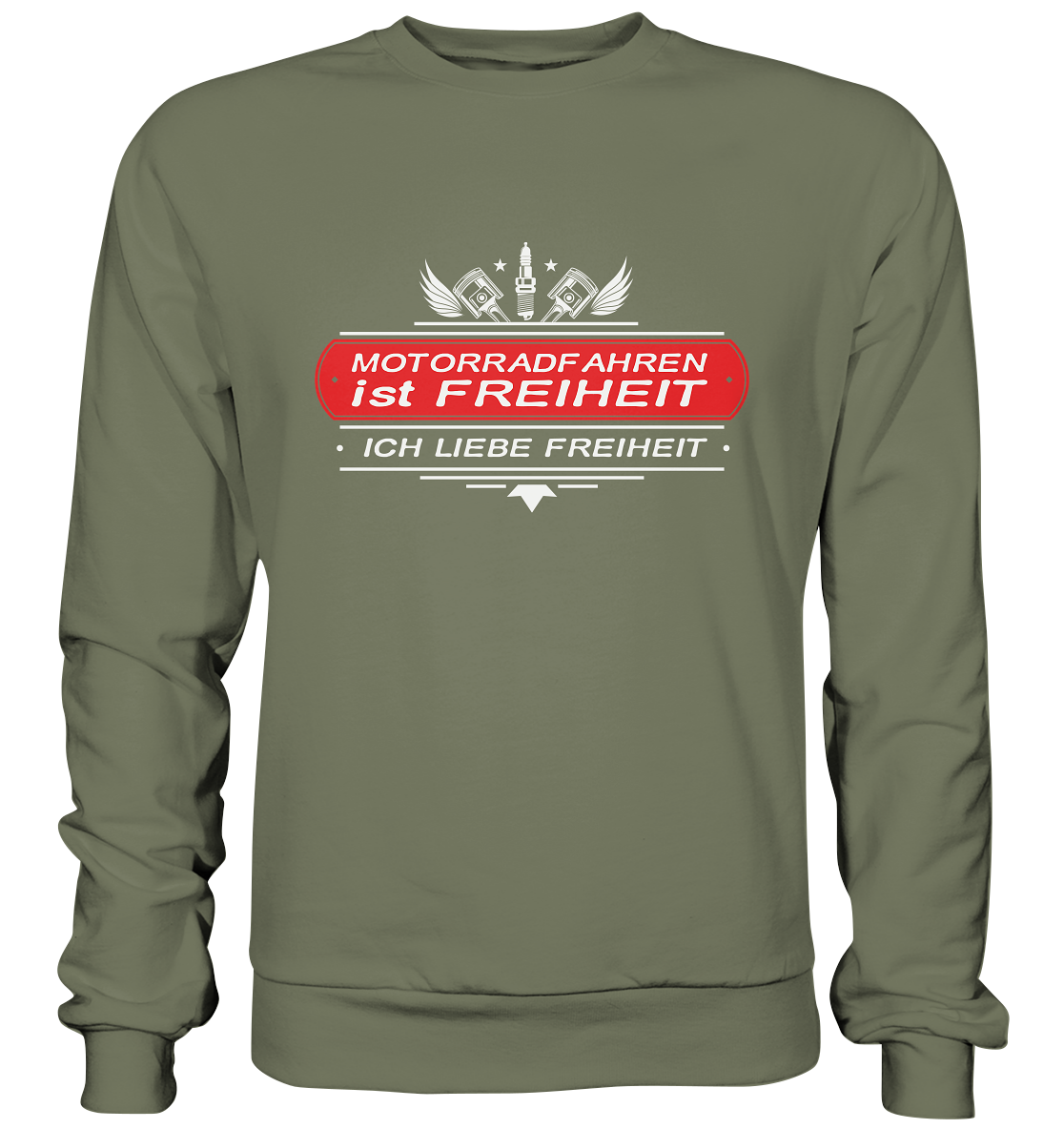 Motorradfahren ist Freiheit - Biker Spruch - Premium Sweatshirt