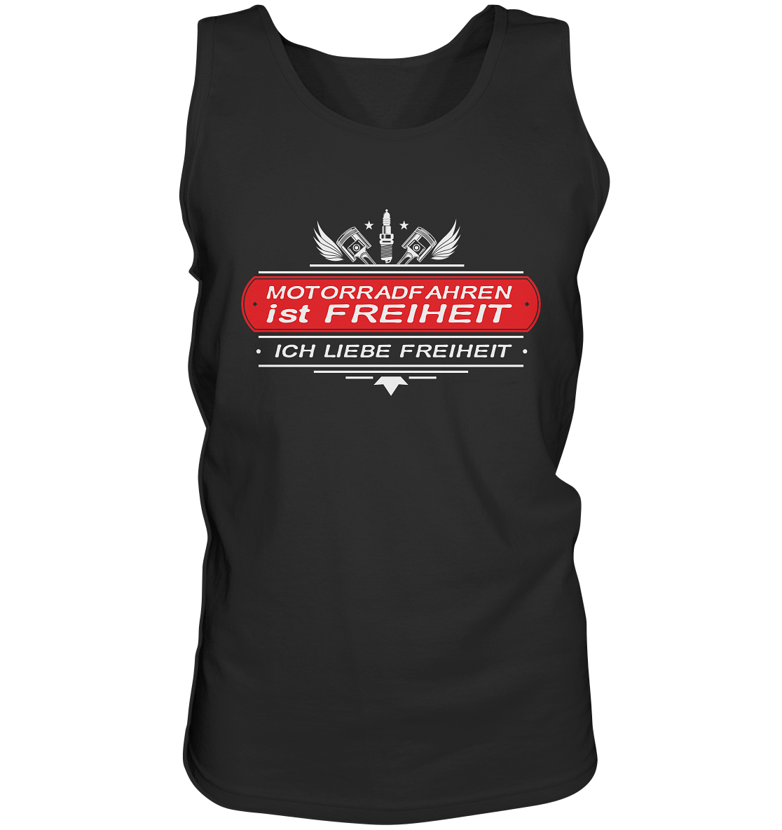 Motorradfahren ist Freiheit - Biker Spruch - Herrn Tank-Top