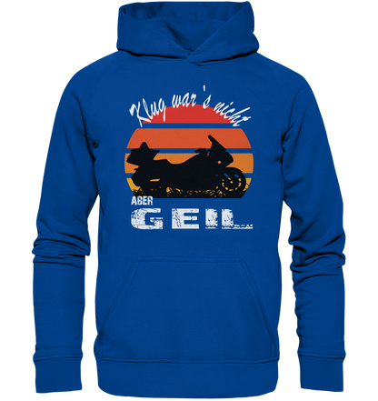 Goldwinger Spruch - Klug war`s nicht aber geil - Basic Unisex Hoodie