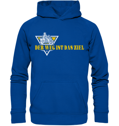 Der Weg ist das Ziel - Spruch für Biker - Basic Unisex Hoodie