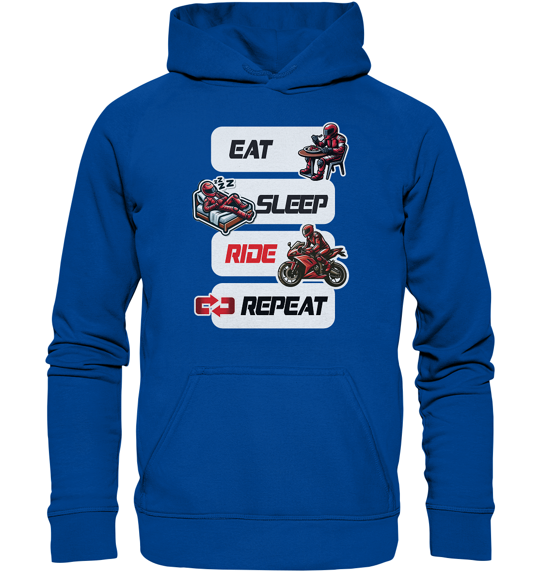 Eat Sleep Ride Repeat  - lustiger Biker Spruch - Basic Unisex Hoodie