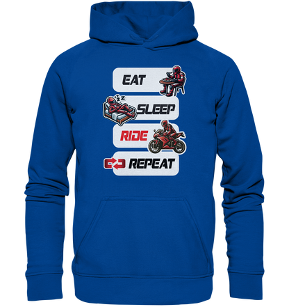 Eat Sleep Ride Repeat  - lustiger Biker Spruch - Basic Unisex Hoodie