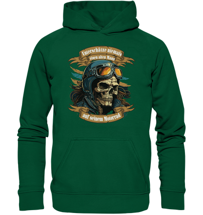 Unterschätze niemals einen alten Mann auf seinem Motorrad - Basic Unisex Hoodie
