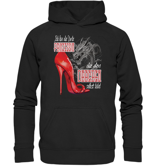 Prinzessin - die den Drachen tötet High Heel - Basic Unisex Hoodie