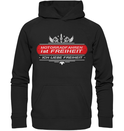 Motorradfahren ist Freiheit - Biker Spruch - Basic Unisex Hoodie