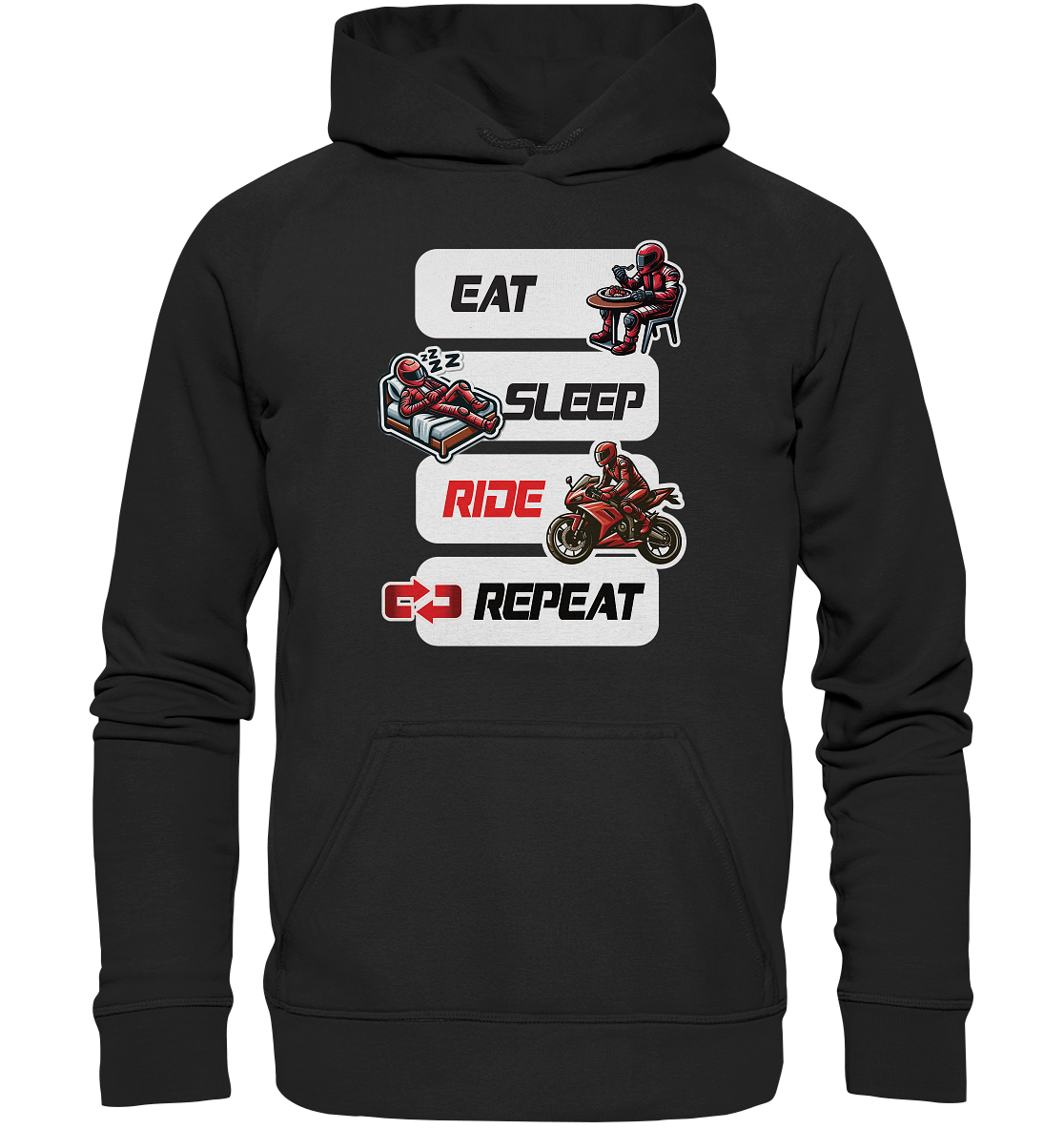 Eat Sleep Ride Repeat  - lustiger Biker Spruch - Basic Unisex Hoodie