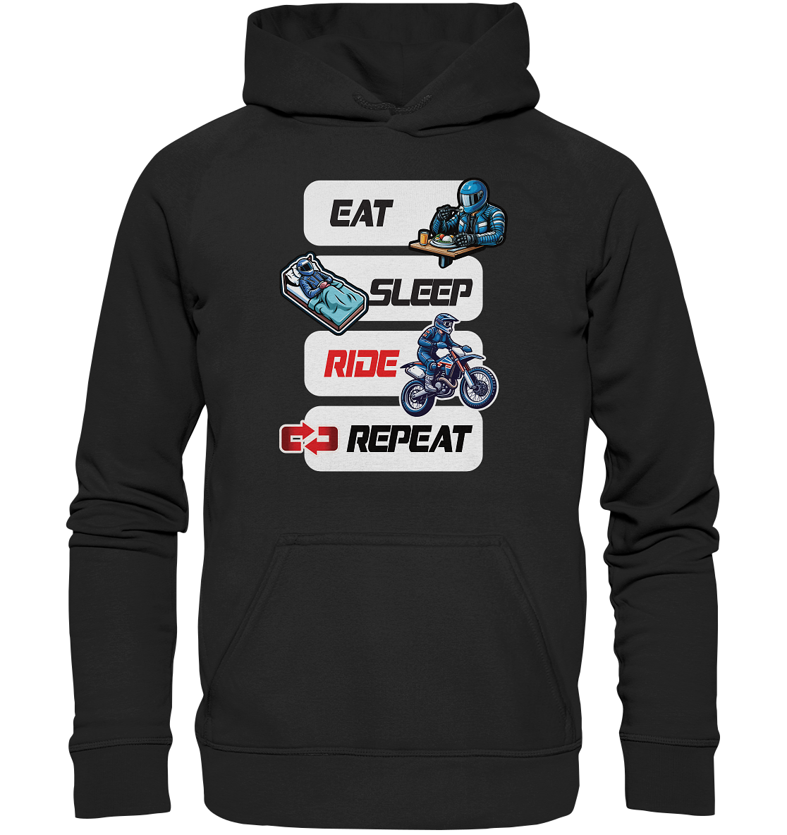 Eat Sleep Ride Repeat  - lustiger Biker Spruch Motocross - Basic Unisex Hoodie
