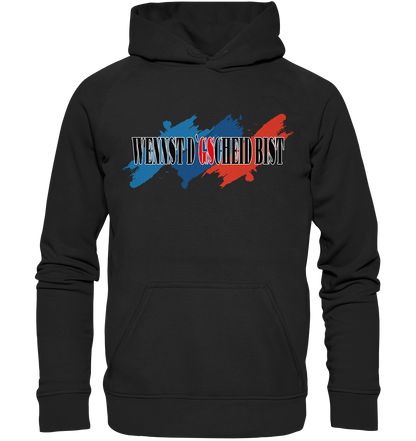wennst GScheit bist - Spruch für bayrische Adventure Biker 3-farbig - Basic Unisex Hoodie