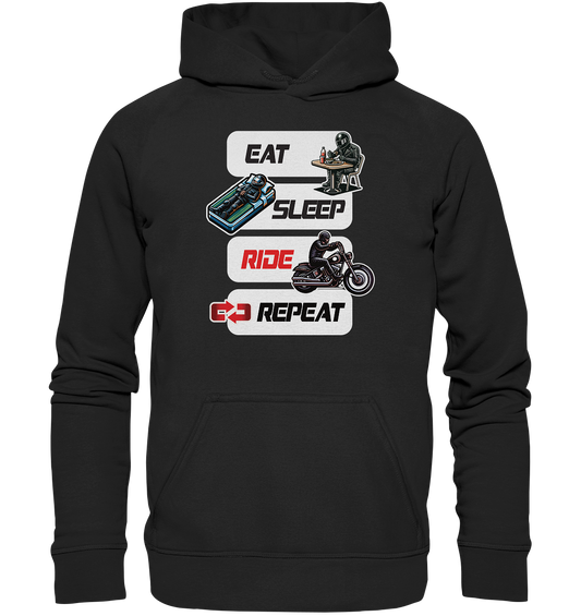 Eat Sleep Ride Repeat  - lustiger Biker Spruch Chopper - Basic Unisex Hoodie