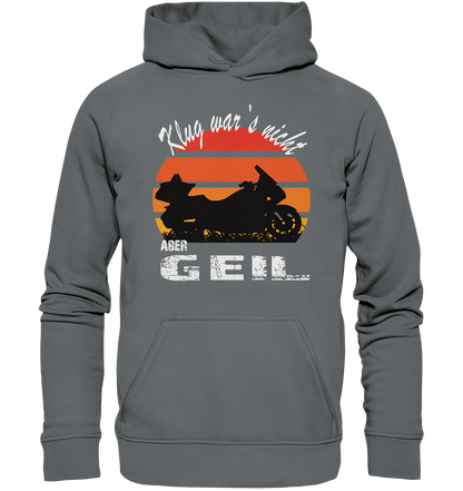 Goldwinger Spruch - Klug war`s nicht aber geil - Basic Unisex Hoodie