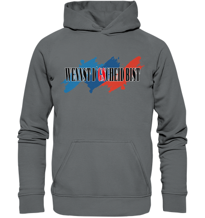 wennst GScheit bist - Spruch für bayrische Adventure Biker 3-farbig - Basic Unisex Hoodie