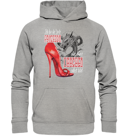 Prinzessin - die den Drachen tötet High Heel - Basic Unisex Hoodie