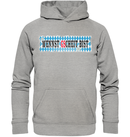 wennst GScheit bist - Spruch für bayrische Adventure Biker - Basic Unisex Hoodie
