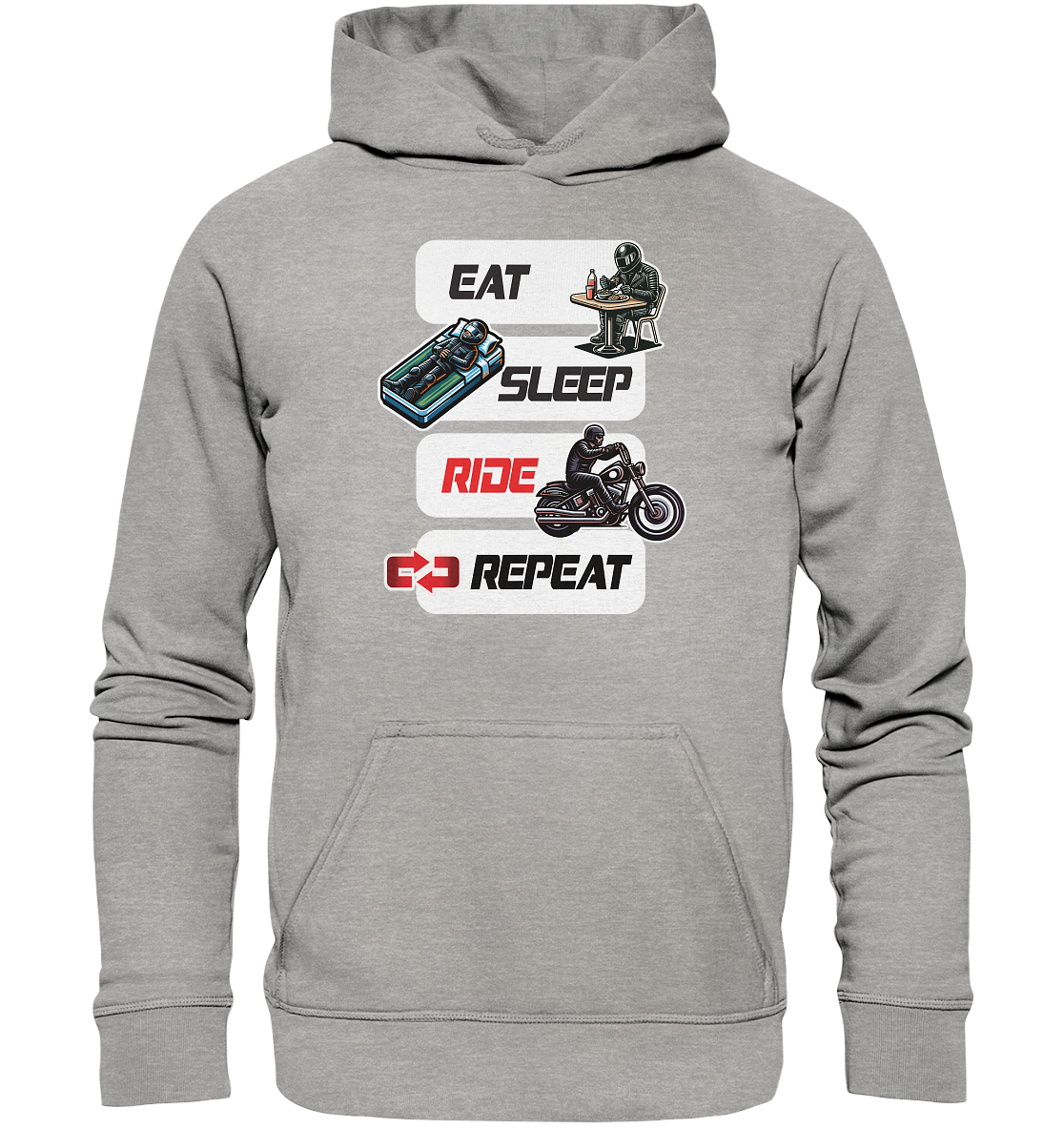 Eat Sleep Ride Repeat  - lustiger Biker Spruch Chopper - Basic Unisex Hoodie