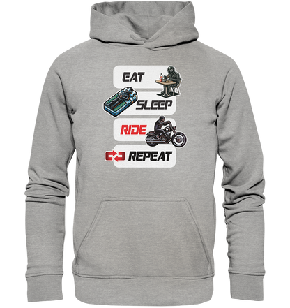 Eat Sleep Ride Repeat  - lustiger Biker Spruch Chopper - Basic Unisex Hoodie