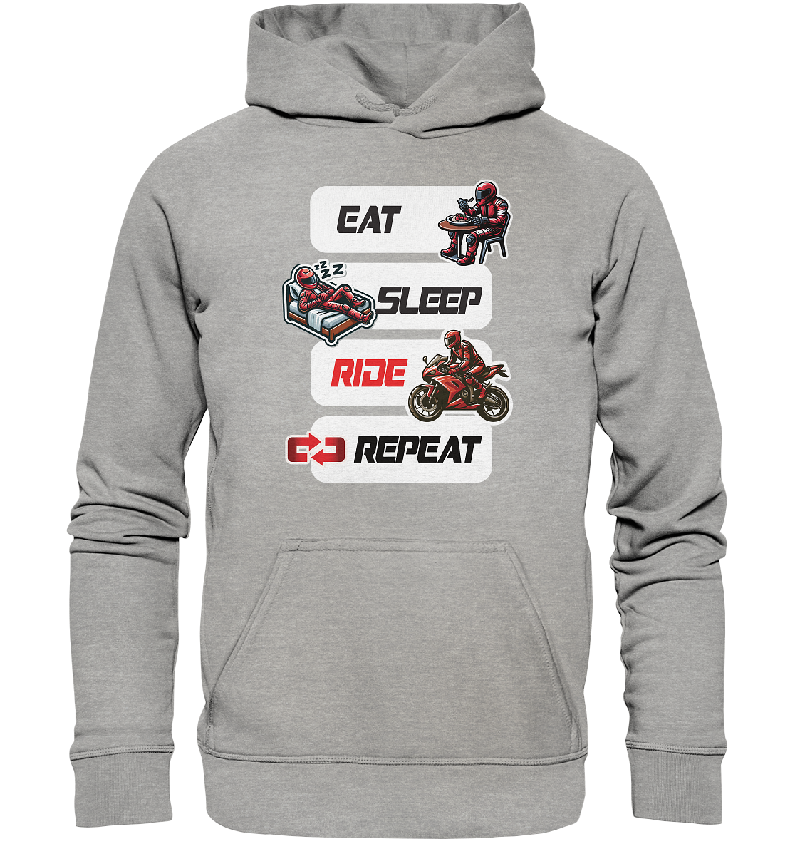 Eat Sleep Ride Repeat  - lustiger Biker Spruch - Basic Unisex Hoodie