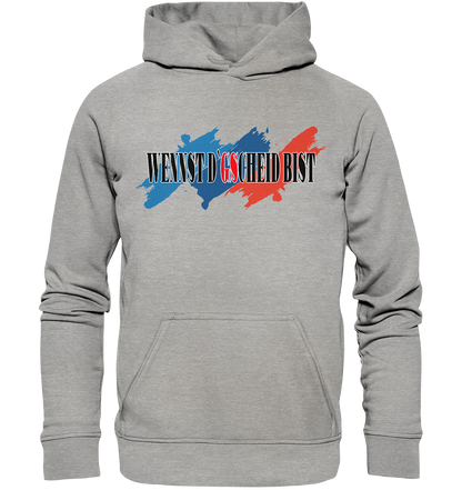 wennst GScheit bist - Spruch für bayrische Adventure Biker 3-farbig - Basic Unisex Hoodie