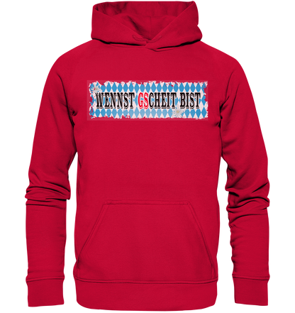 wennst GScheit bist - Spruch für bayrische Adventure Biker - Basic Unisex Hoodie