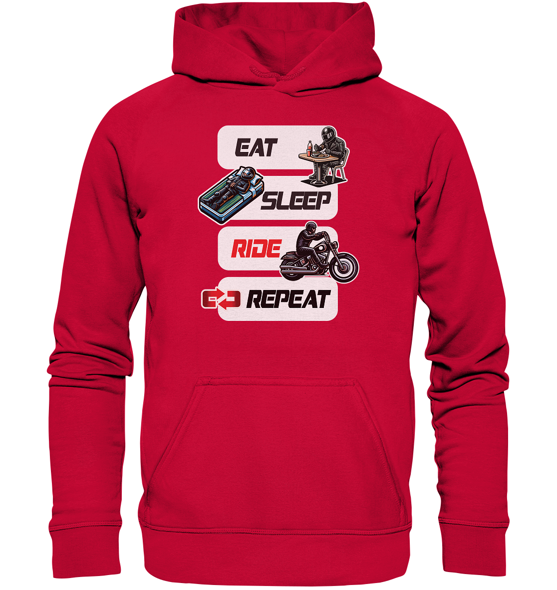 Eat Sleep Ride Repeat  - lustiger Biker Spruch Chopper - Basic Unisex Hoodie
