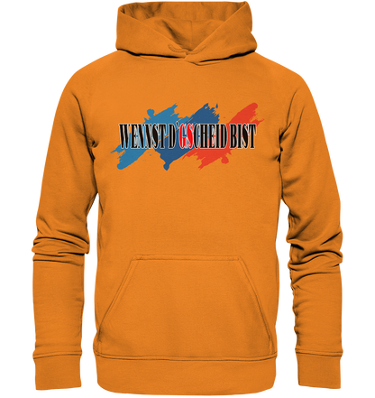wennst GScheit bist - Spruch für bayrische Adventure Biker 3-farbig - Basic Unisex Hoodie