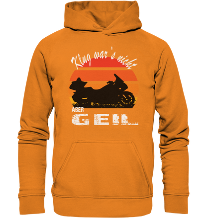 Goldwinger Spruch - Klug war`s nicht aber geil - Basic Unisex Hoodie