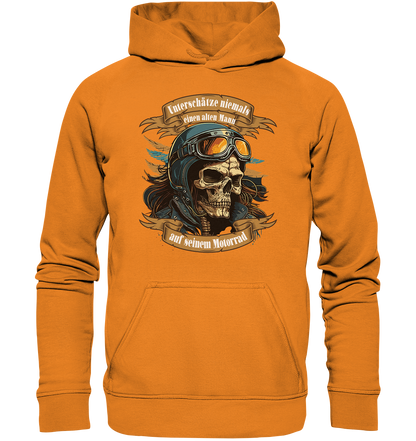Unterschätze niemals einen alten Mann auf seinem Motorrad - Basic Unisex Hoodie